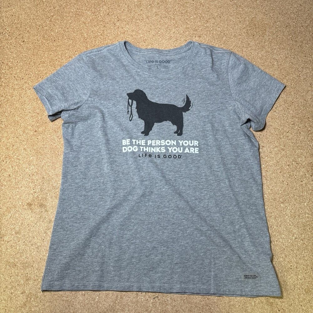 Life is Good Women S/S Crusher Be The Person Retriever Gray Size L E2